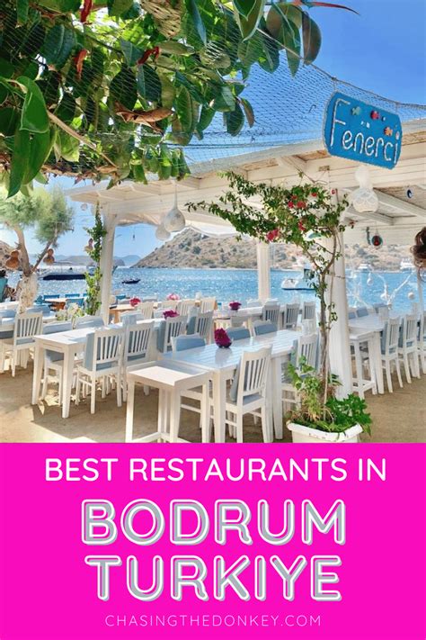 17 Best Restaurants in Bodrum: Places To Eat On The Turquoise Coast.